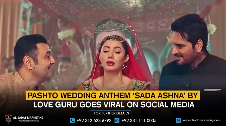 Pashto Wedding Anthem ‘Sada Ashna’ by Love Guru Goes Viral on Social Media