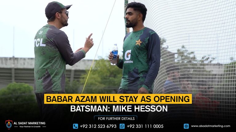 Babar Azam will stay as the opening batsman: Mike Hesson