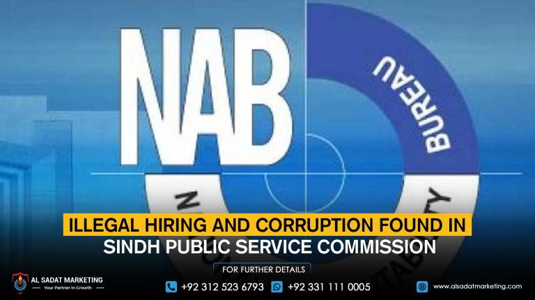Illegal hiring and corruption were found in the Sindh Public Service Commission