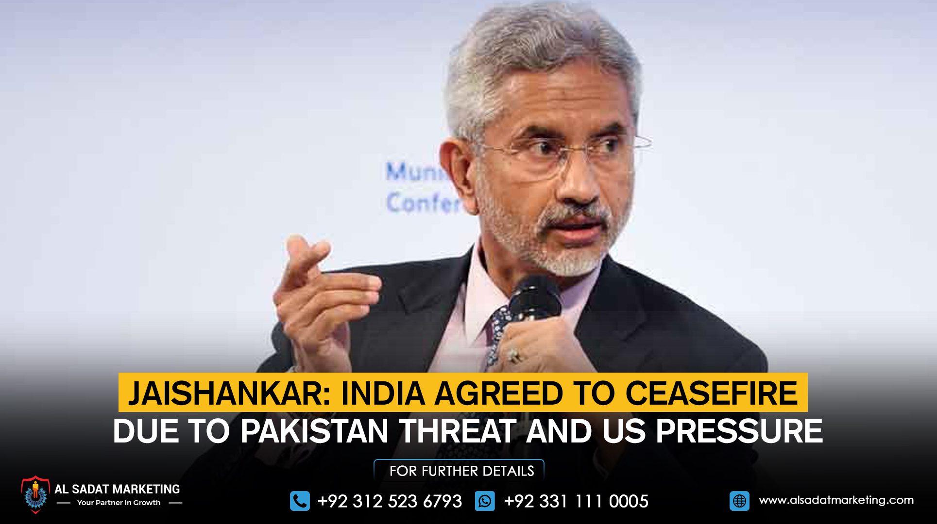 Jaishankar: India agreed to a ceasefire due to the Pakistan threat and US pressure