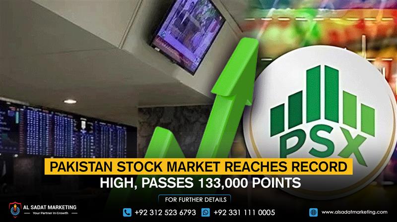 Pakistan Stock Market Reaches Record High, Passes 133,000 Points