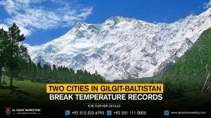 Two Cities in Gilgit-Baltistan Break Temperature Records