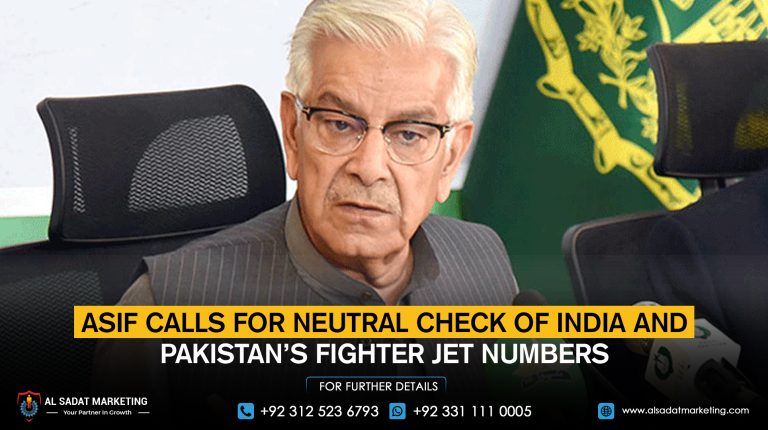 Asif calls for a neutral check of India and Pakistan’s fighter jet numbers