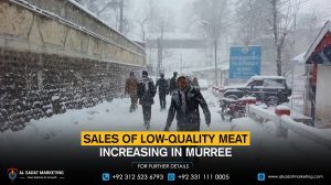 Sales of low-quality meat are increasing in Murree