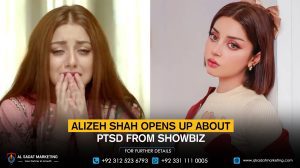 Alizeh Shah opens up about PTSD from showbiz