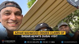 Azhar Mahmood denies claims of Babar Azam’s Dubai visit