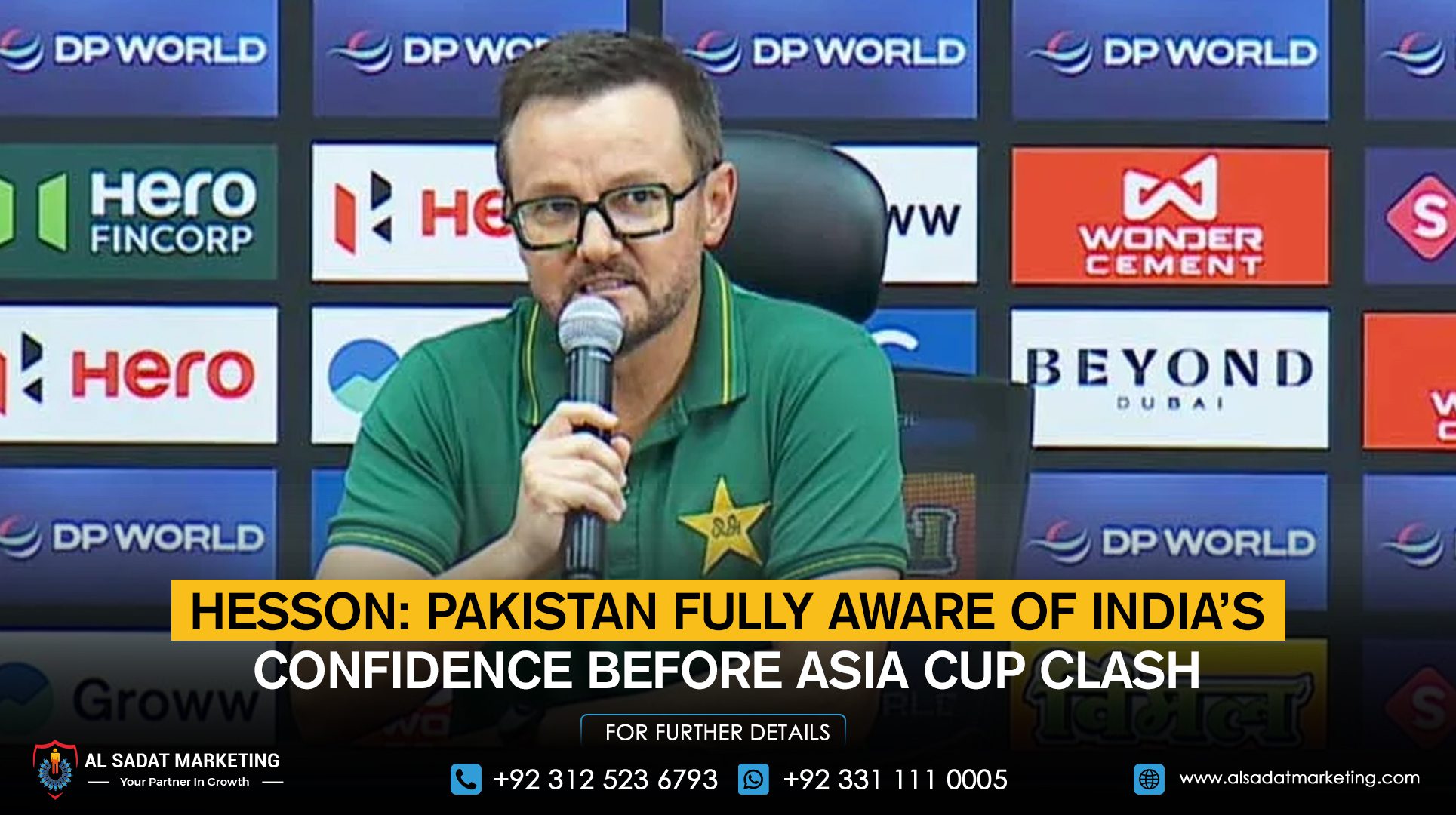 Hesson: Pakistan Fully Aware of India’s Confidence Before Asia Cup Clash