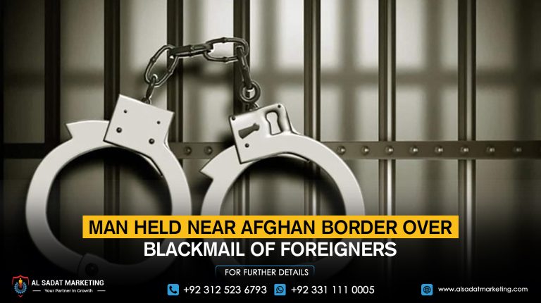 Man held near Afghan border over blackmail of foreigners