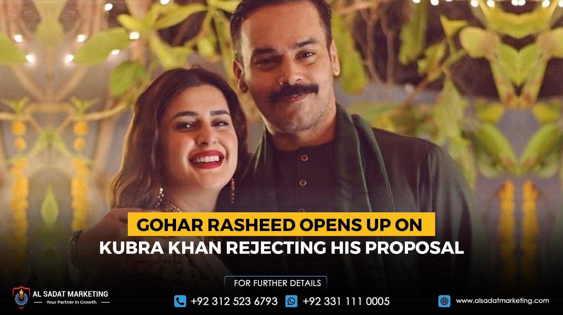 Gohar Rasheed opens up on Kubra Khan rejecting his proposal