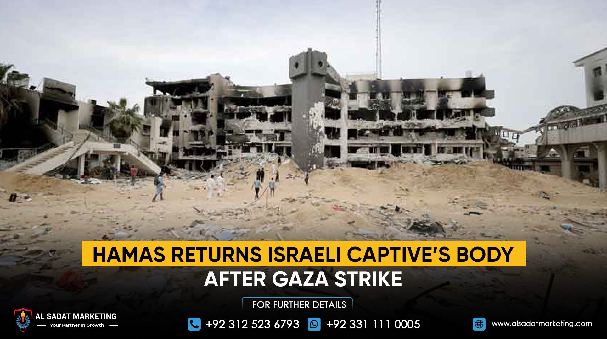 Hamas returns Israeli captive’s body after Gaza strike