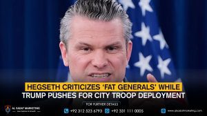 Hegseth criticizes ‘fat generals’ while Trump pushes for city troop deployment