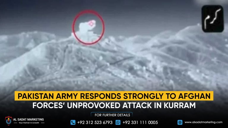 Pakistan Army Responds Strongly to Afghan Forces’ Unprovoked Attack in Kurram