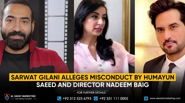 Sarwat Gilani Alleges Misconduct by Humayun Saeed and Director Nadeem Baig