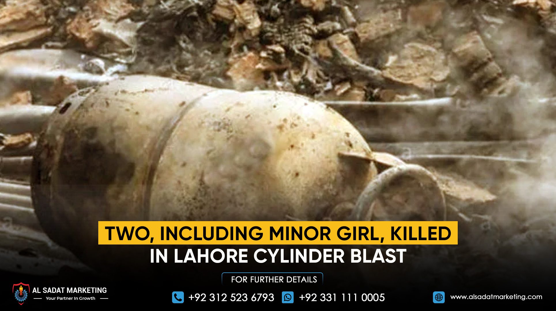 Two, including a minor girl, were killed in a Lahore cylinder blast