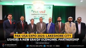 Pak-USA Expo 2025: Lakeshore City Marks a New Chapter in Pakistan–U.S. Economic Cooperation