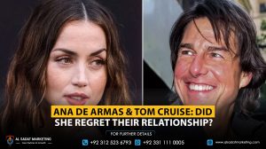 Ana de Armas & Tom Cruise: Did She Regret Their Relationship?