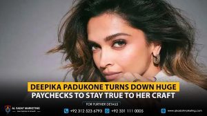 Deepika Padukone Turns Down Huge Paychecks to Stay True to Her Craft