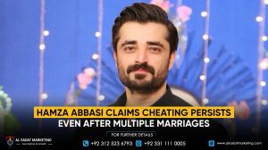 Hamza Abbasi claims cheating persists even after multiple marriages