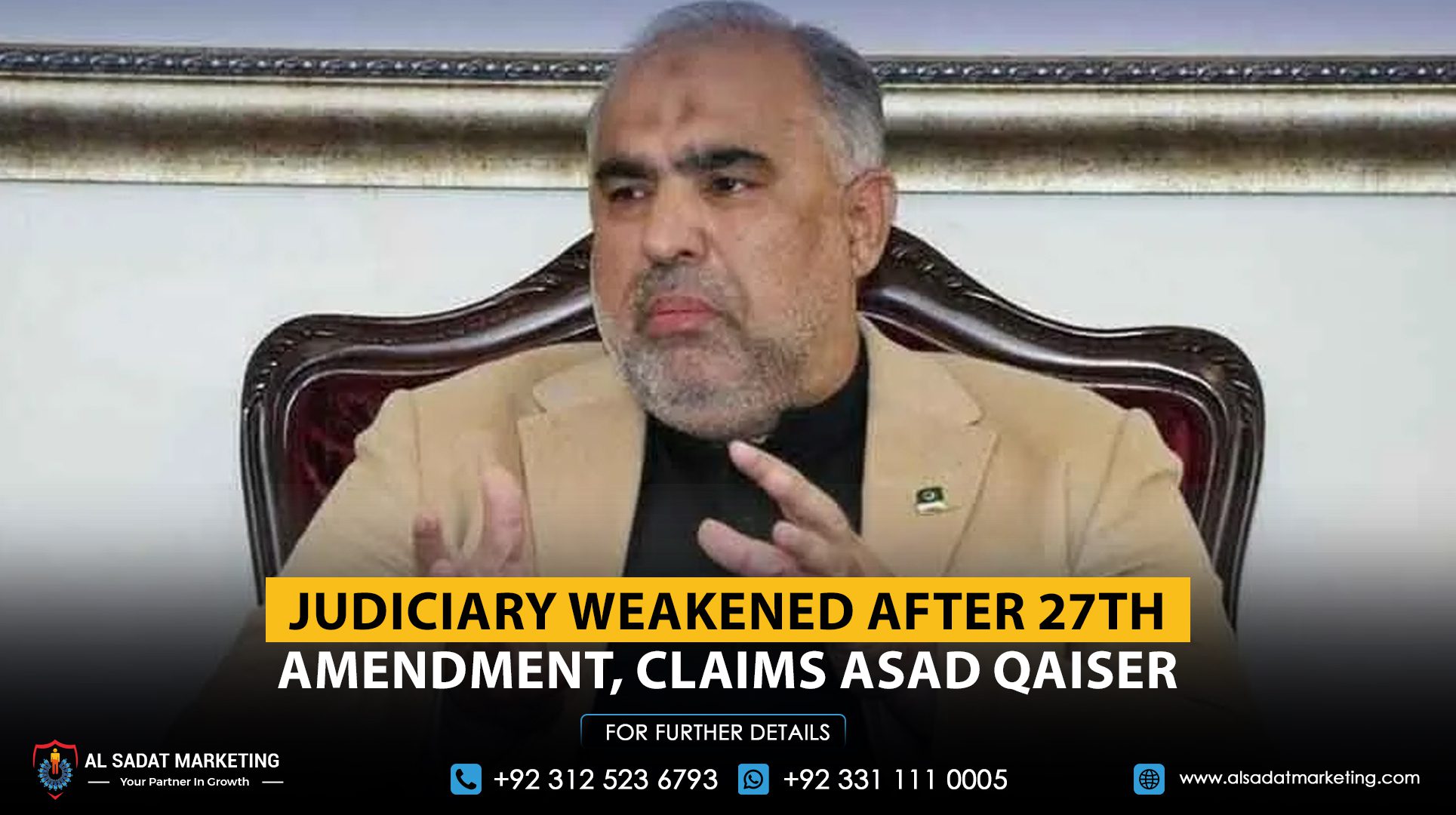 Judiciary Weakened After 27th Amendment, Claims Asad Qaiser