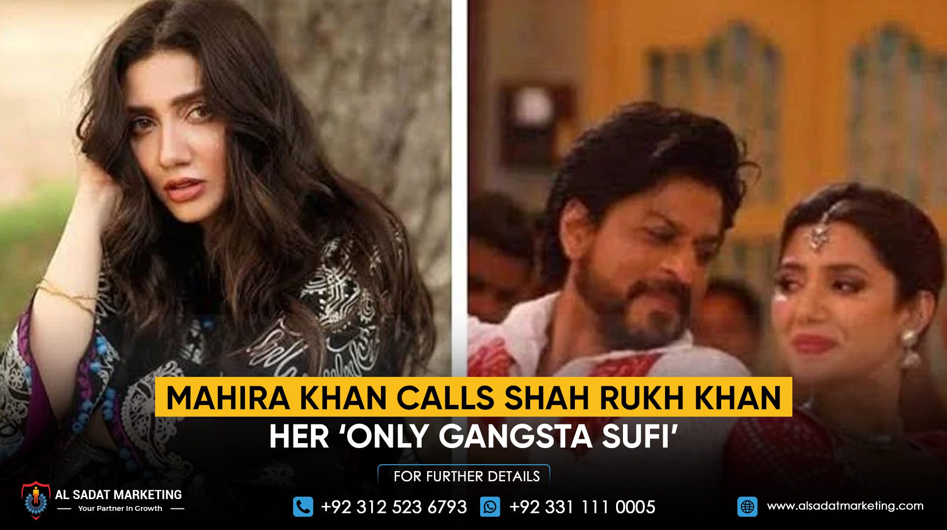 Mahira Khan calls Shah Rukh Khan her ‘only gangsta sufi’