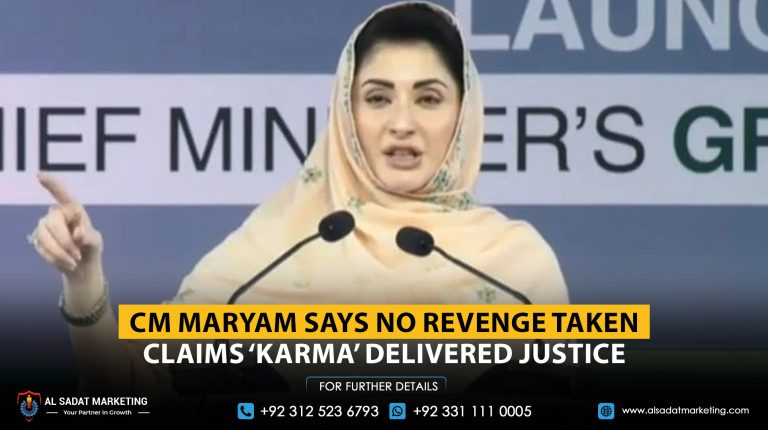 CM Maryam Says No Revenge Taken, Claims ‘Karma’ Delivered Justice