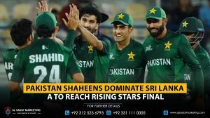 Pakistan Shaheens Dominate Sri Lanka A to Reach Rising Stars Final