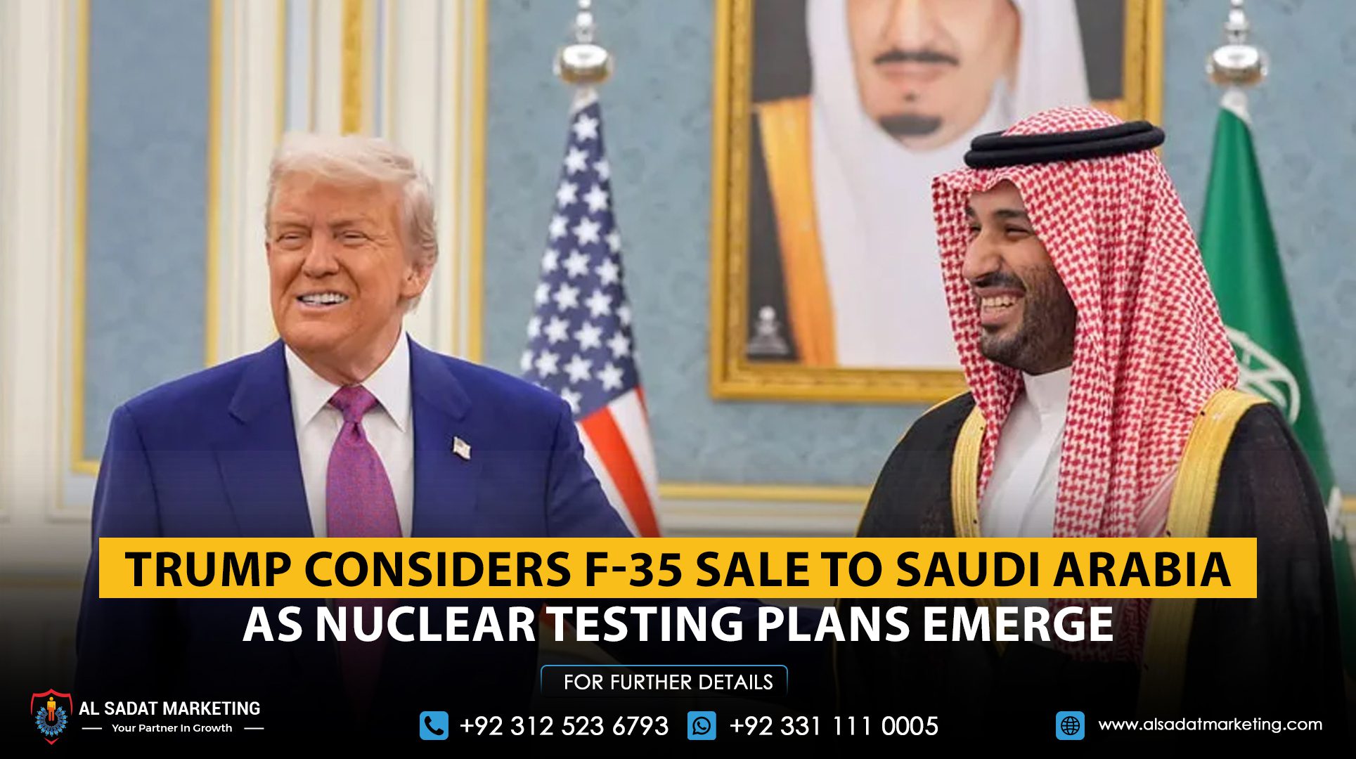 Trump Considers F-35 Sale to Saudi Arabia as Nuclear Testing Plans Emerge