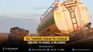Oil tanker crash in Chagai leaves 10 dead, 6 injured
