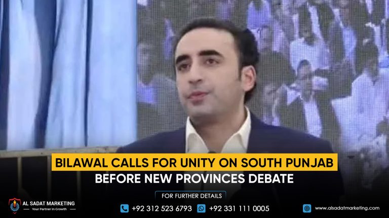 Bilawal calls for unity in South Punjab before the new provinces debate