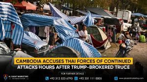 Cambodia Accuses Thai Forces of Continued Attacks Hours After Trump-Brokered Truce