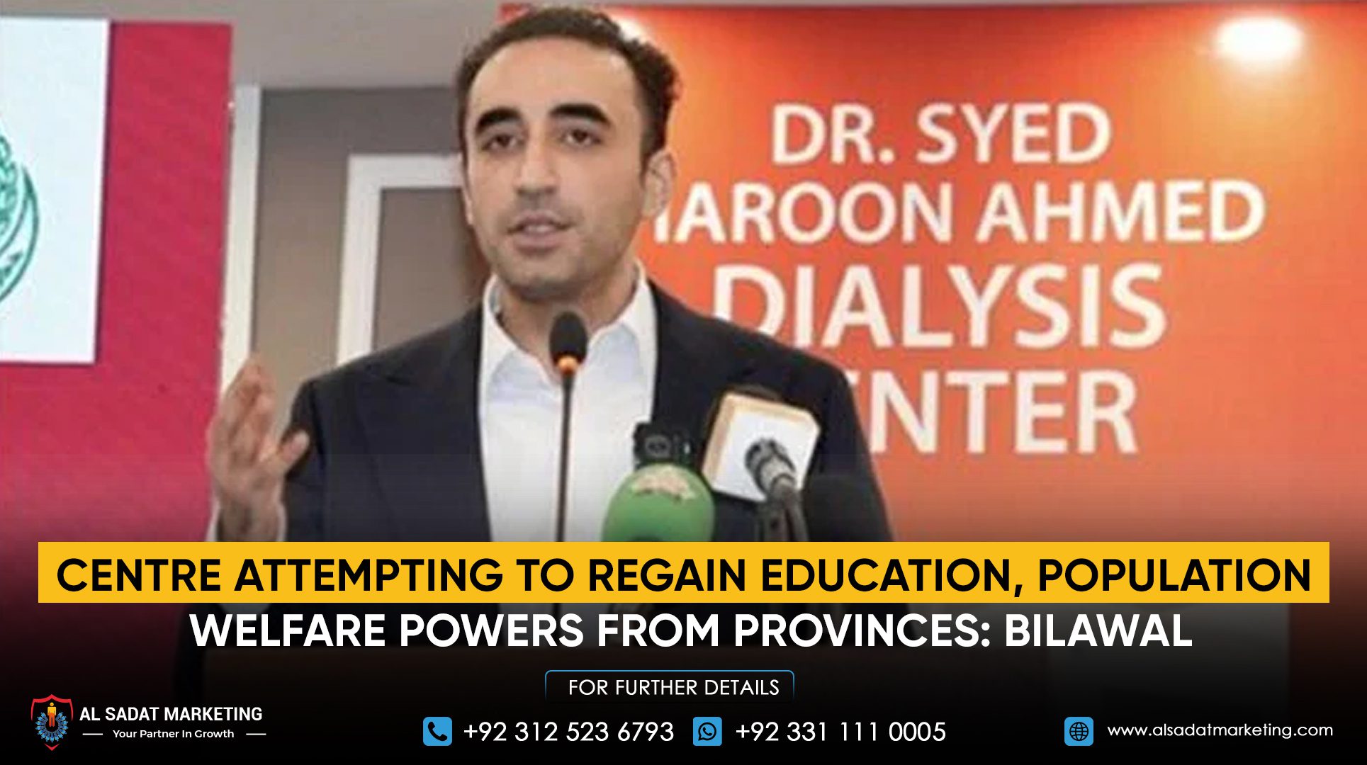 Centre Attempting to Regain Education, Population Welfare Powers from Provinces: Bilawal