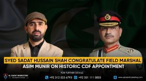 Syed Sadat Hussain Shah congratulates Field Marshal Asim Munir on historic CDF appointment