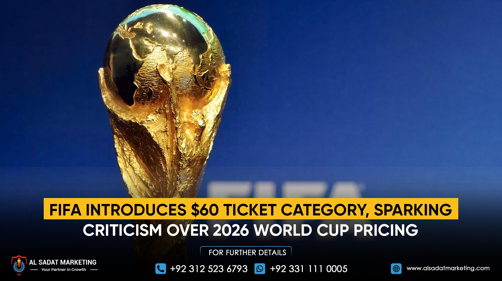 FIFA introduces $60 ticket category, sparking criticism over 2026 World Cup pricing