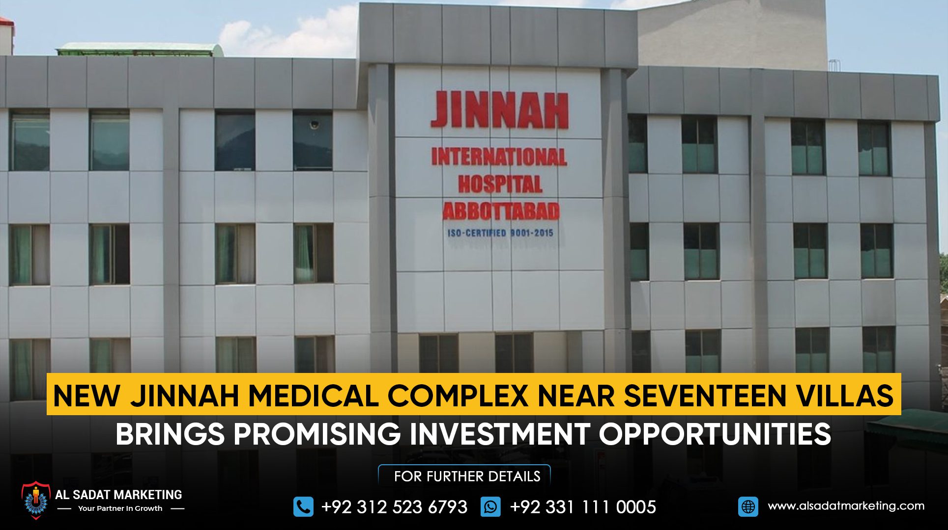New Jinnah Medical Complex Near Seventeen Villas Opens Strong Investment Prospects
