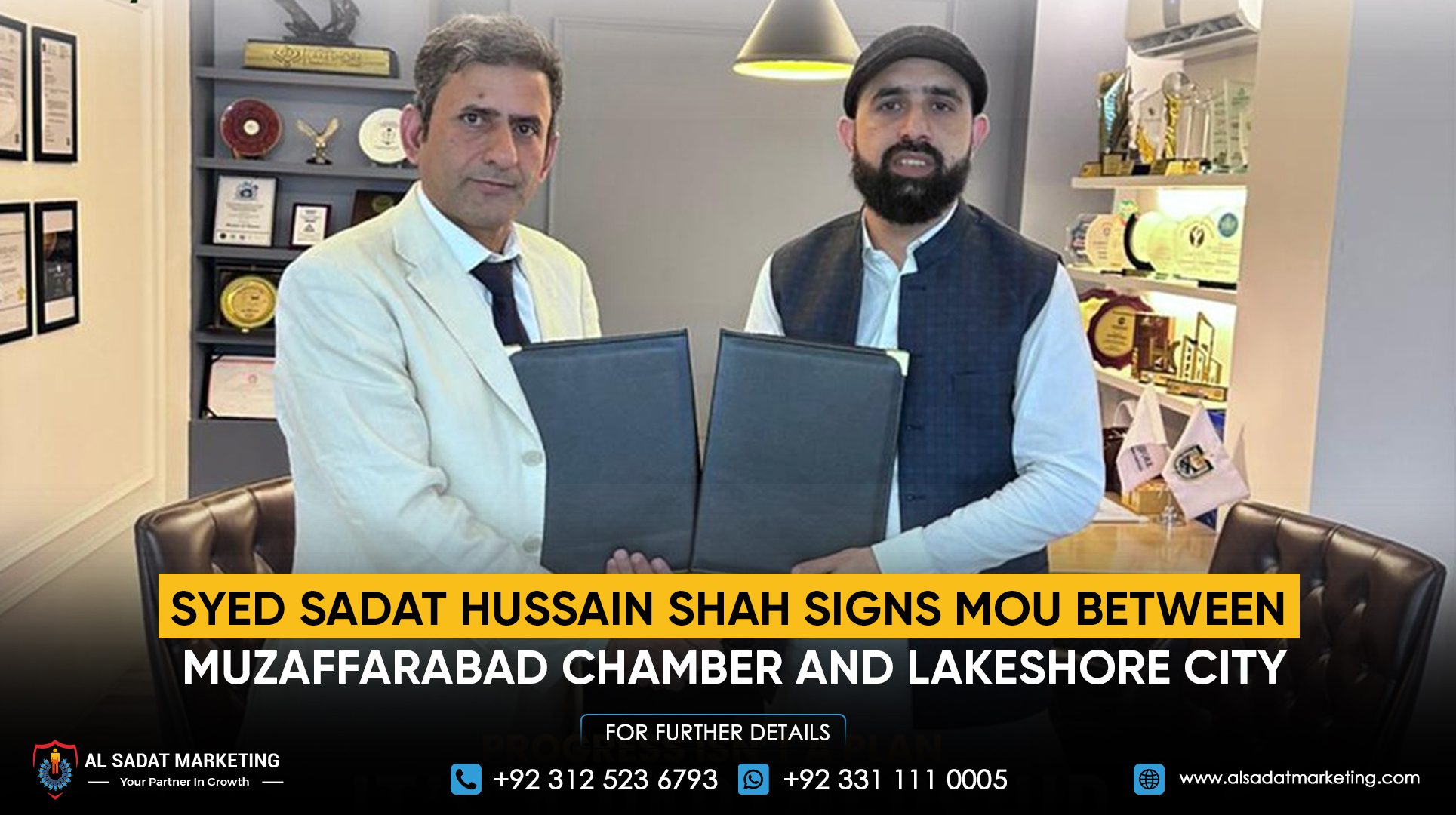 Syed Sadat Hussain Shah Signs MoU Between Muzaffarabad Chamber and Lakeshore City to Boost Youth Employment and Investment