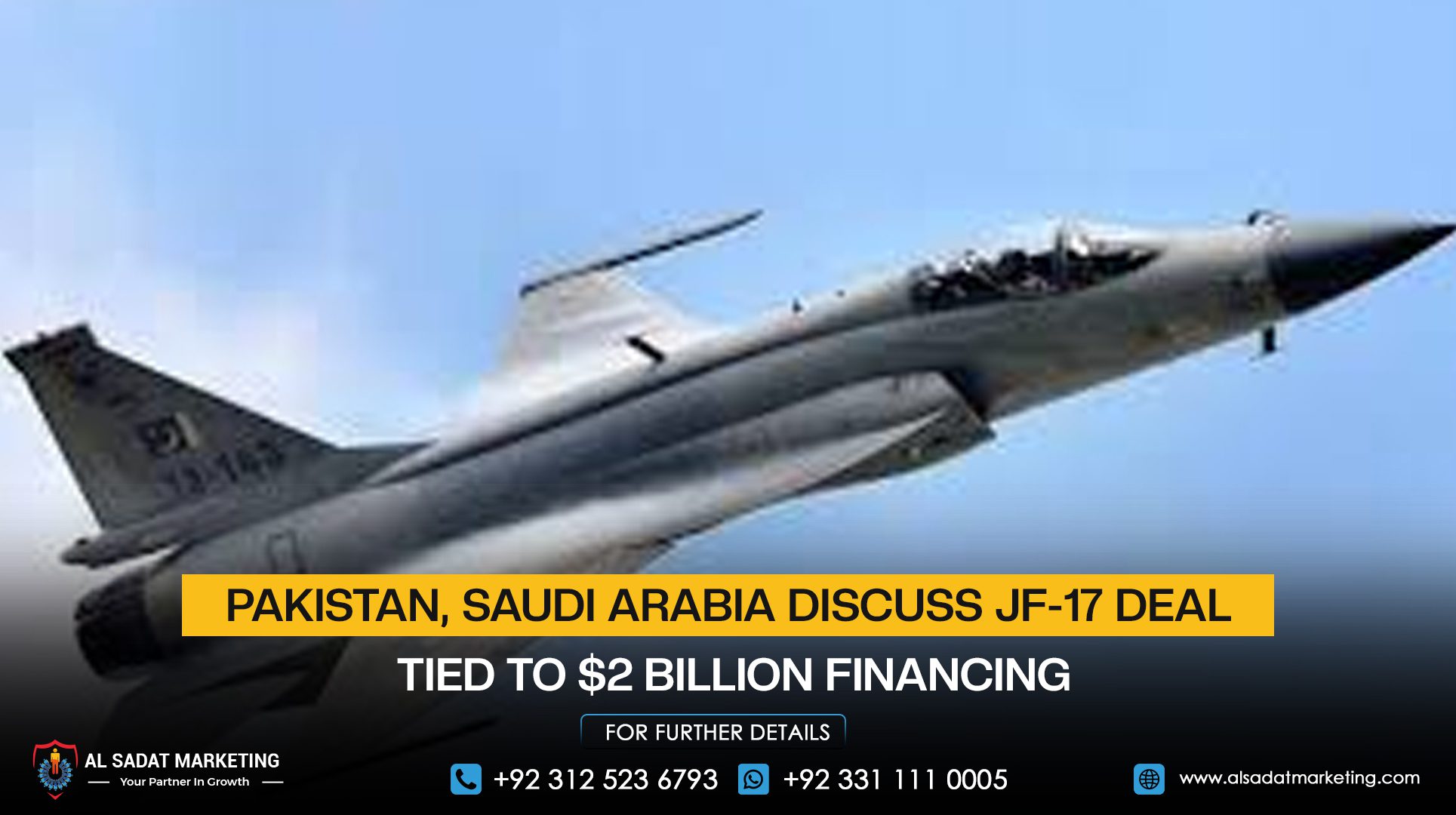 Pakistan, Saudi Arabia Discuss JF-17 Deal Tied to $2 Billion Financing
