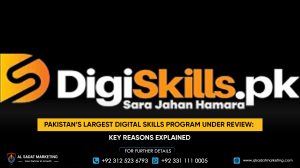 Pakistan’s Largest Digital Skills Program Under Review: Key Reasons Explained