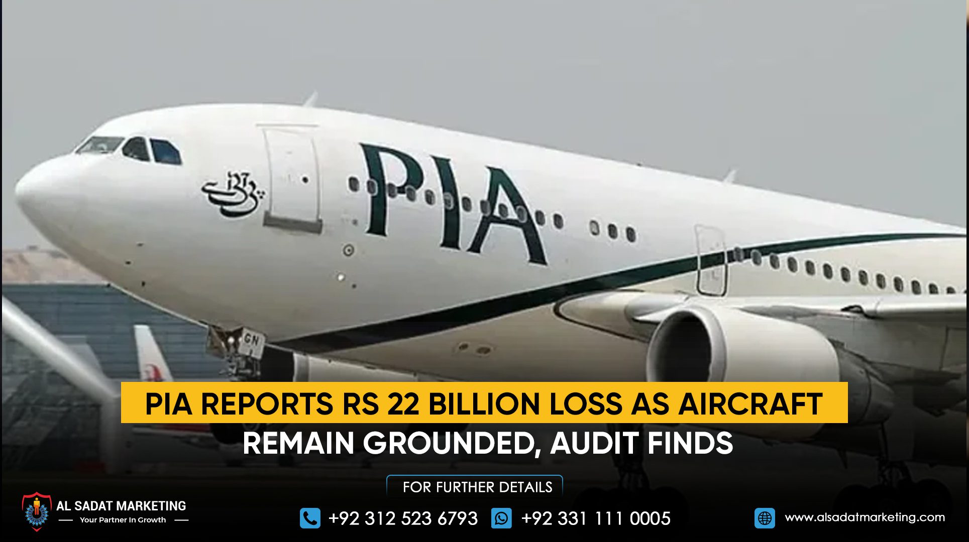 PIA Reports Rs 22 Billion Loss as Aircraft Remain Grounded, Audit Finds