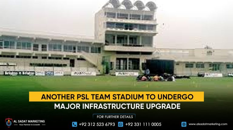 Another PSL Team Stadium to Undergo Major Infrastructure Upgrade