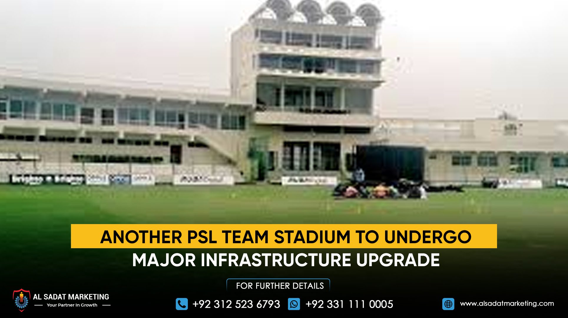 Another PSL Team Stadium to Undergo Major Infrastructure Upgrade