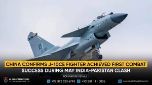 China Confirms J-10CE Fighter Achieved First Combat Success During May India-Pakistan Clash