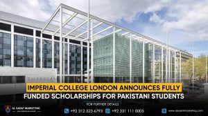 Imperial College London Announces Fully Funded Scholarships for Pakistani Students