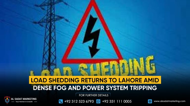 Load Shedding Returns to Lahore Amid Dense Fog and Power System Tripping