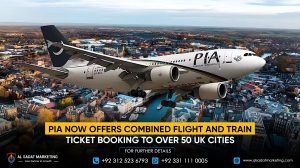 PIA Now Offers Combined Flight and Train Ticket Booking to Over 50 UK Cities