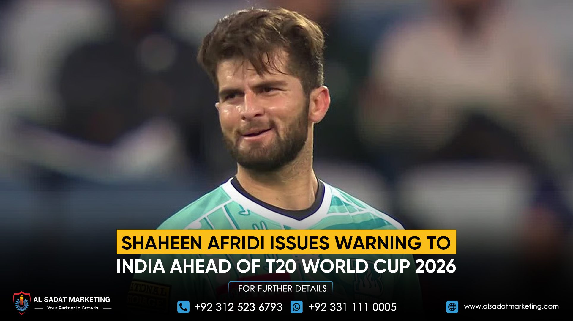 Shaheen Afridi Issues Warning to India Ahead of T20 World Cup 2026