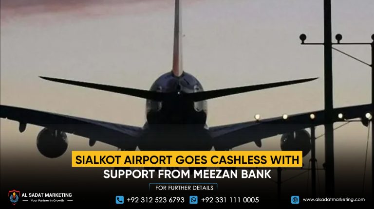 Sialkot Airport Goes Cashless with Support from Meezan Bank