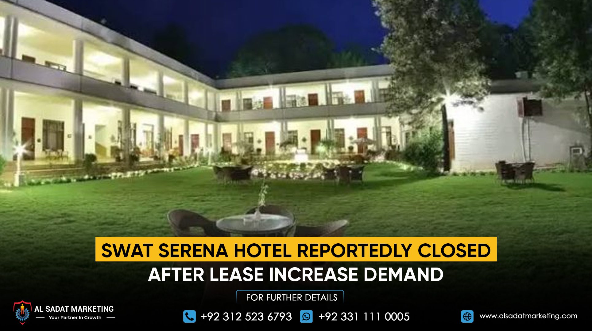 Swat Serena Hotel Reportedly Closed After Lease Increase Demand