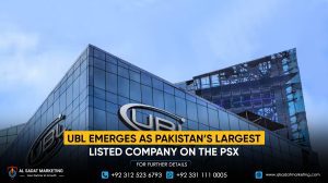 UBL Emerges as Pakistan’s Largest Listed Company on the PSX