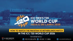 How to Watch the Pakistan vs Netherlands Match in the ICC T20 World Cup 2026