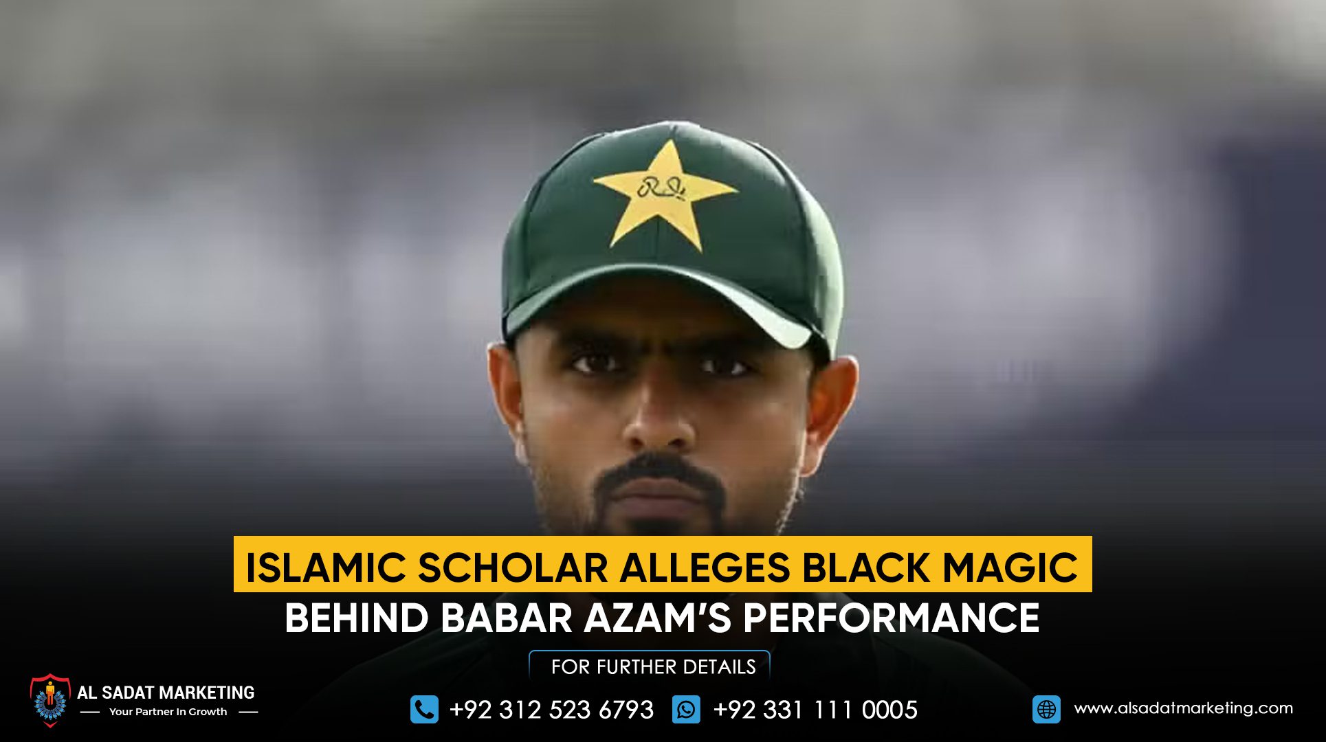 Islamic Scholar Alleges Black Magic Behind Babar Azam’s Performance